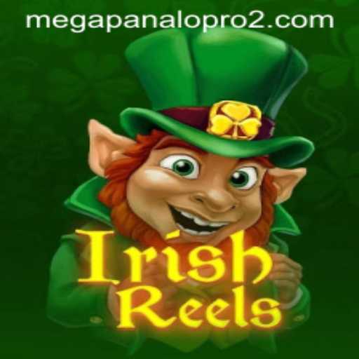 Discover the Thrilling World of IrishReels and Unleash the Luck with MegaPanalo Pro